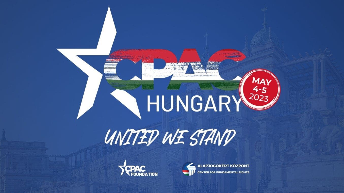 CPAC Hungary About to Kick Off With Illustrious Speakers